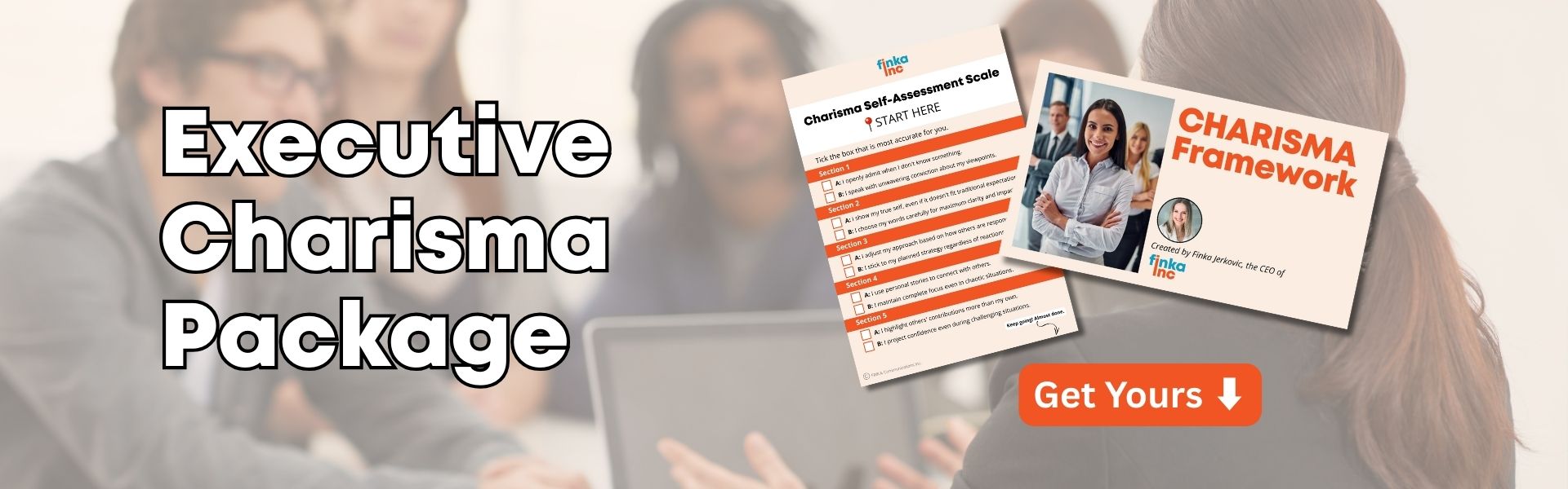 People sitting around a table in a meeting room in an office with the words "Executive Charisma Package" and covers of those resources overlayed on top.