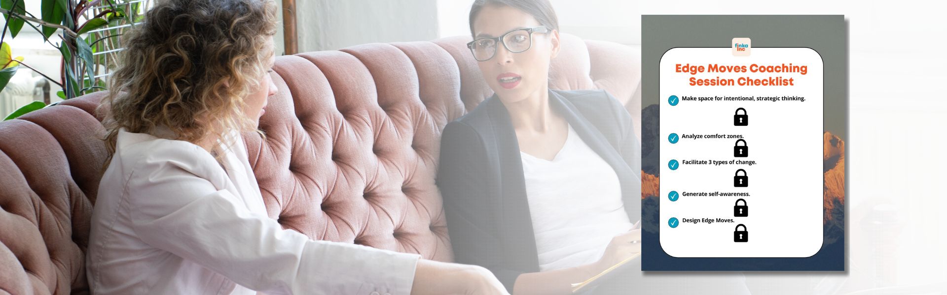 Two women employees having a coaching session in an office with the Edge Moves Coaching Session Checklist resource overlayed beside them.