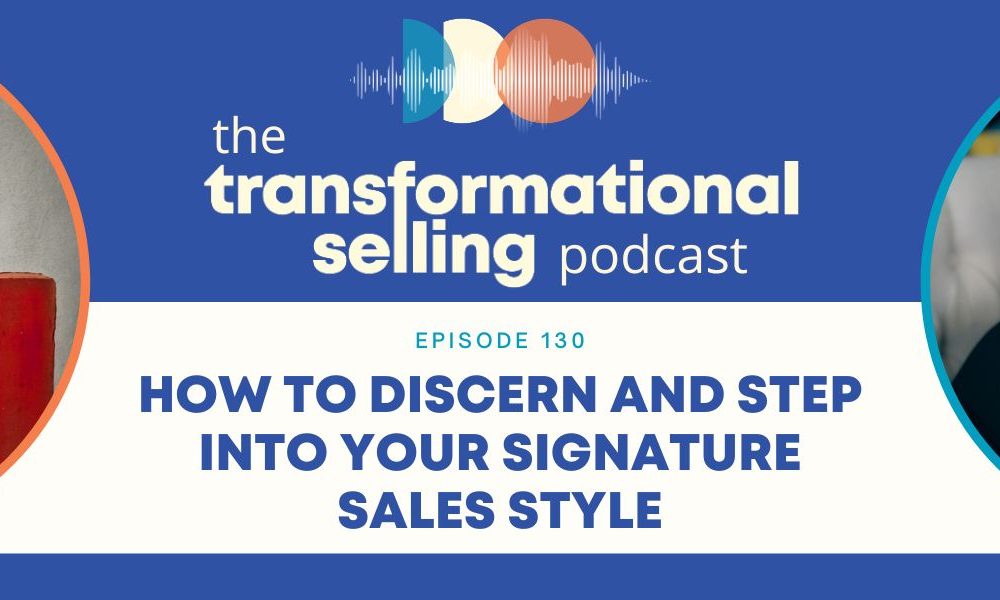 A blue and white graphic with an image of a person stepping up a bar graph to the left, a headshot of Finka Jerkovic to the right, and the words Episode 130: How to Discern and Step Into Your Signature Sales Style.