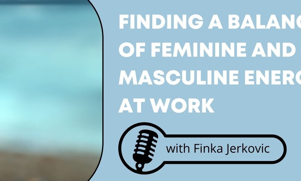 A picture of rocks balancing on top of one another with the words, "Finding a Balance of Feminine and Masculine Energy at Work."