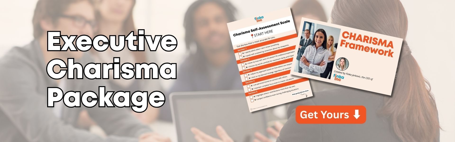 People sitting around a table in a meeting room in an office with the words "Executive Charisma Package" and covers of those resources overlayed on top.